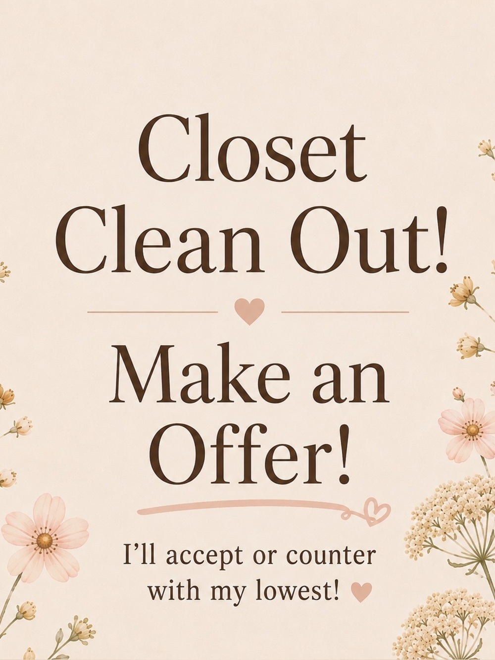 Closet Clear Out – Make an Offer! 💕